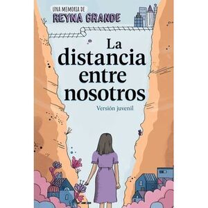 La Distancia Entre Nosotros (the Distance Between Us): Version Juvenil (Young Re